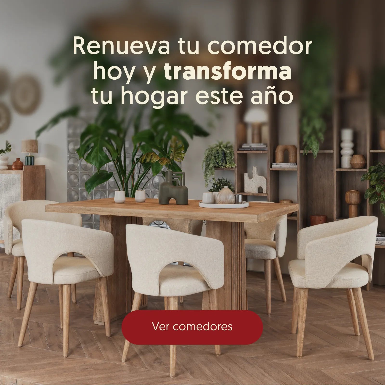 Renueva tu comedor hoy y transforma tu hogar este año